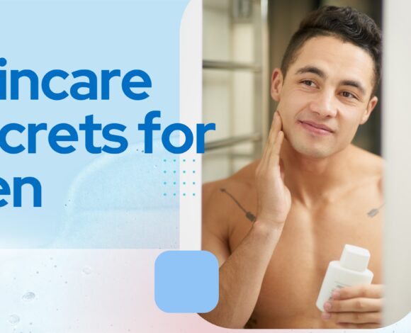 Skincare Secrets for Men Featured