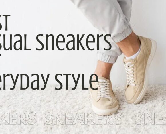 Best Casual Sneakers