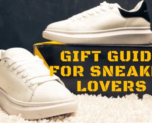 Gift Guide for Sneaker Lovers